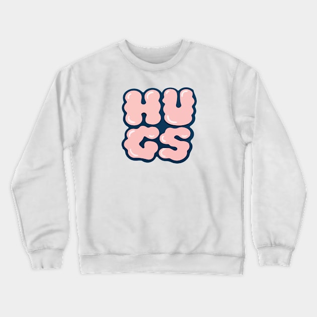 Hugs Crewneck Sweatshirt by ShayliKipnis